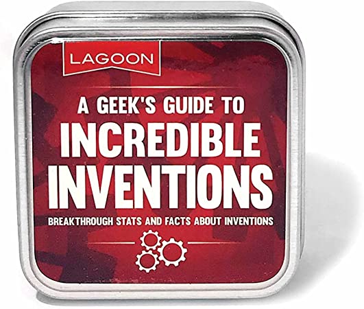 A GEEKS GUIDE TO INCREDIBLE INVENTIONS